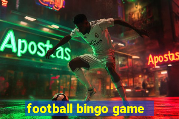 football bingo game - play now